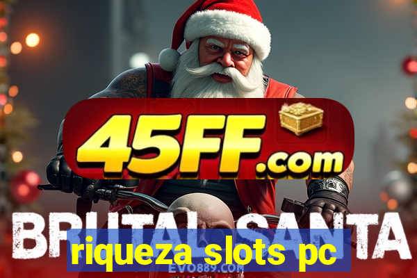 riqueza slots pc